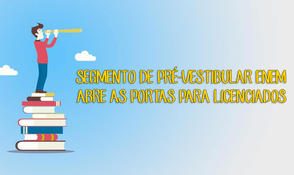 [Segmento de pré-vestibular/ENEM abre portas para novos licenciados]