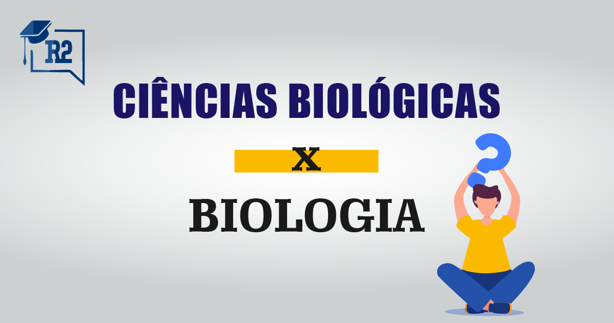 [Qual a diferença entre Ciências biológicas e Biologia?]